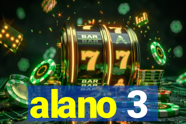 alano 3